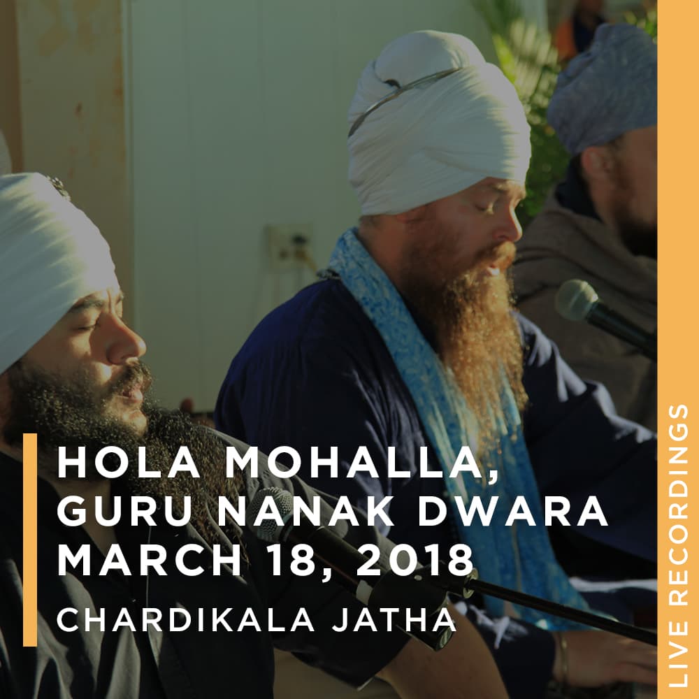 Hola Mohalla at Guru Nanak Dwara - AZ (18 Mar 2018) - Free Online Streaming  - SikhNet Play