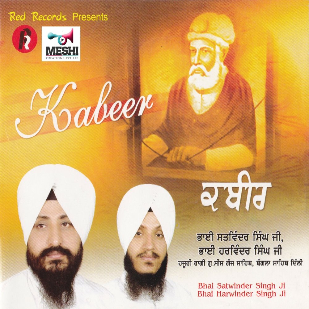 Kabir - Bhai Satvinder Singh (Delhi) - Free Online Streaming - SikhNet Play